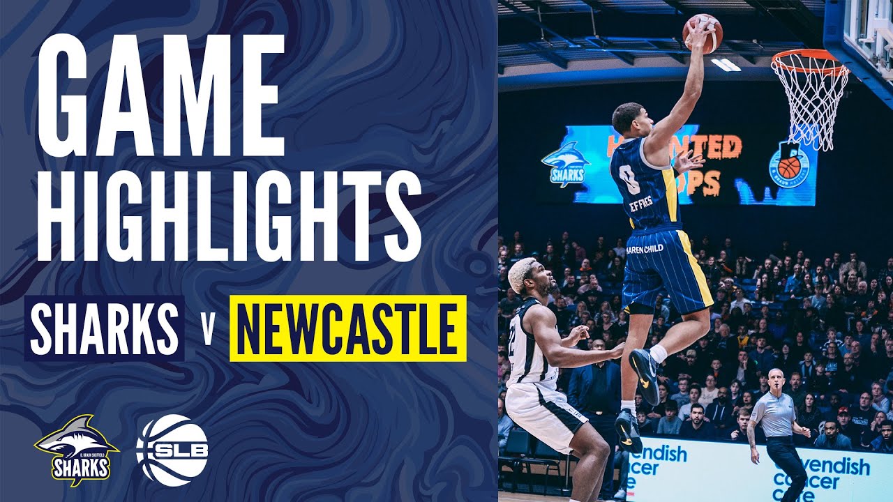 B Braun Sheffield Sharks vs Newcastle Eagles - Game Highlights